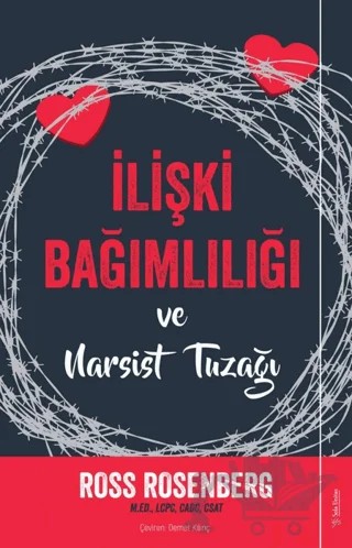 İlişki Bağımlılığı ve Narsist Tuzağı – Ross Rosenberg – Sola Unitas kitap kapağı
