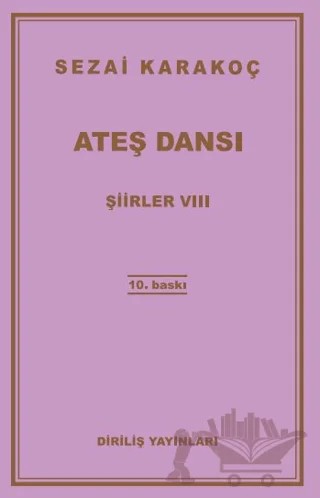 Şiirler 8: Ateş Dansı – Sezai Karakoç – Diriliş Yayınları kitap kapağı