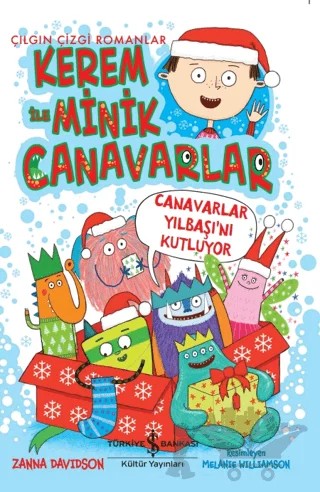 Kerem İle Minik Canavarlar - Canavarlar Yılbaşı’nı Kutluyor – Zanna Davidson – İş Bankası Kültür Yayınları kitap kapağı