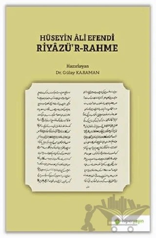 Hüseyin Ali Efendi Riyazü’r-Rahme – Gülay Karaman – Hiperlink Yayınları kitap kapağı