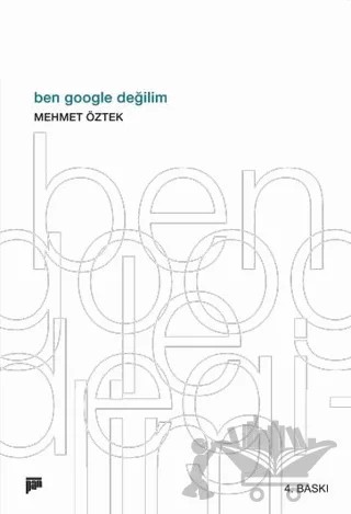 Ben Google Değilim – Mehmet Öztek – Pan Yayıncılık kitap kapağı