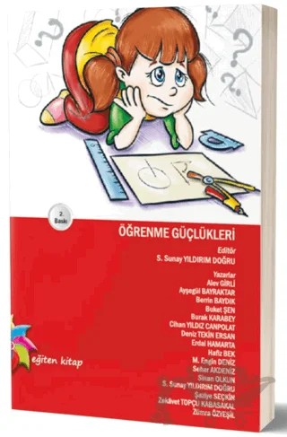 Öğrenme Güçlükleri – Alev Girli, Ayşegül Bayraktar, Berrin Baydık, Buket Şen, Cihan Yıldız Canpolat, Deniz Tekin Ersan, Erdal Hamarta, Hafız Bek, M. Engin Deniz, Seher Akdeniz, Sinan Olkun, S. Sunay Yıldırım Doğru, Şaziye Seçkin, Zekavet Topçu Kabasakal, Zümra Özyeşil – Eğiten Kitap kitap kapağı