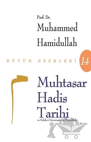 Muhtasar Hadis Tarihi – Muhammed Hamıdullah – Beyan Yayınları kitap kapağı