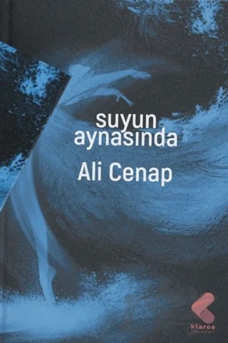 Suyun Aynasında – Ali Cenap – Klaros Yayınları kitap kapağı