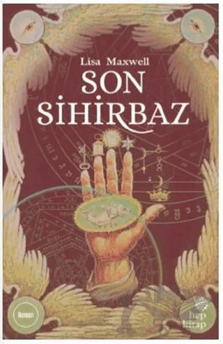 Son Sihirbaz – Lisa Maxwell – Hep Kitap kitap kapağı
