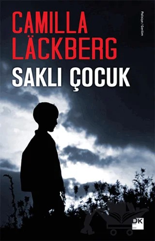 Saklı Çocuk – Camilla Lackberg – Doğan Kitap kitap kapağı