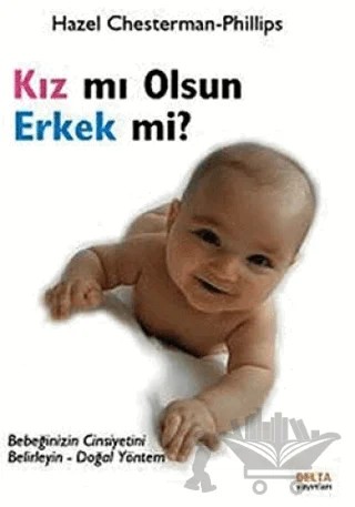 Kız mı Olsun Erkek mi? – Hazel Chesterman-Phillips – Delta Yayınları kitap kapağı