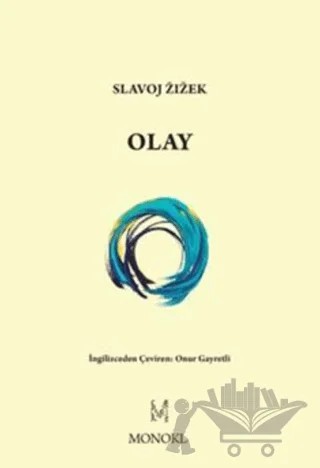 Olay – Slavoj Zizek – MonoKL Yayınları kitap kapağı