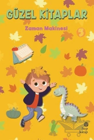 Güzel Kitaplar 5 - Zaman Makinesi – Kolektif – Hep Kitap kitap kapağı