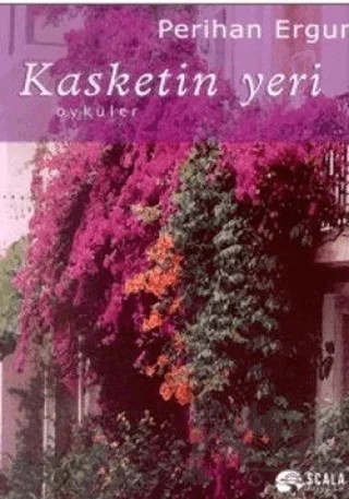 Kasketin Yeri – Perihan Ergun – Scala Yayıncılık kitap kapağı