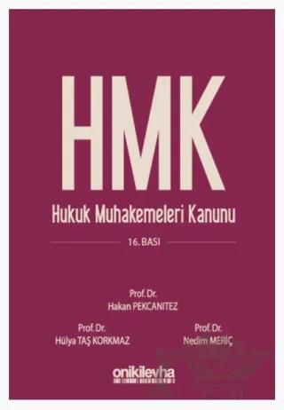 Hukuk Muhakemeleri Kanunu ve İlgili Mevzuat – Hakan Pekcanıtez, Hülya Taş Korkmaz, Nedim Meriç – On İki Levha Yayınları kitap kapağı