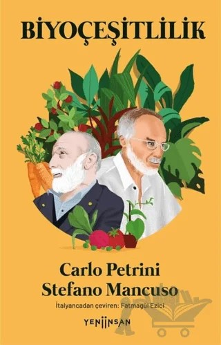 Biyoçeşitlilik – Carlo Petrini, Stefano Mancuso – Yeni İnsan Yayınevi kitap kapağı