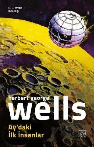 Ay’daki İlk İnsanlar – H. G. Wells – İthaki Yayınları kitap kapağı