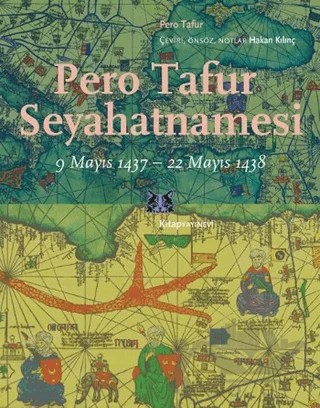 Pero Tafur Seyahatnamesi – Pero Tafur – Kitap Yayınevi kitap kapağı