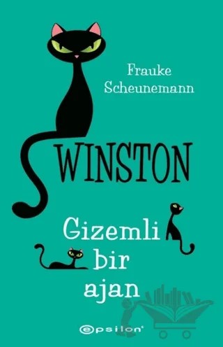 Gizemli Bir Ajan - Winston – Frauke Scheunemann – Epsilon Yayınevi kitap kapağı