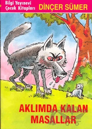 Aklımda Kalan Masallar – Dinçer Sümer – Bilgi Yayınevi kitap kapağı