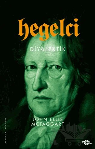 Hegelci Diyalektik – John Ellis McTaggart – Fol Kitap kitap kapağı