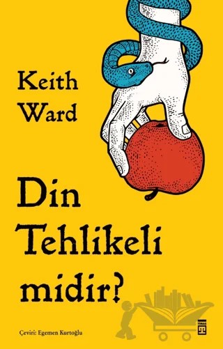 Din Tehlikeli midir? – Keith Ward – Timaş Yayınları kitap kapağı