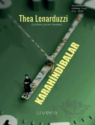 Karahindibalar – Thea Lenarduzzi – Livera Yayınevi kitap kapağı