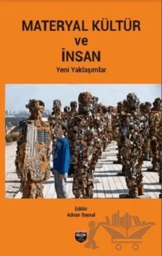 Materyal Kültür ve İnsan – Adnan Baysal – Bilgin Kültür Sanat Yayınları kitap kapağı