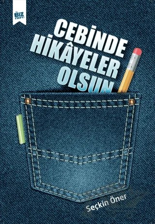 Cebinde Hikayeler Olsun – Seçkin Öner – Biz Kitap kitap kapağı