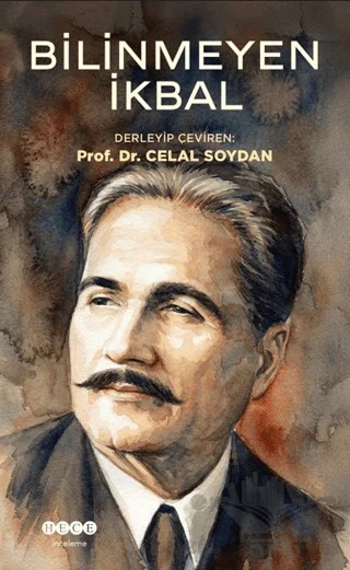 Bilinmeyen İkbal – Celal Soydan – Hece Yayınları kitap kapağı