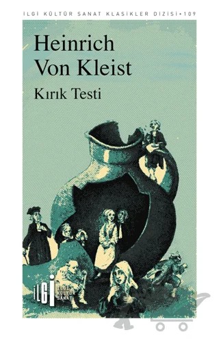 Kırık Testi – Heinrich von Kleist – İlgi Kültür Sanat Yayınları kitap kapağı