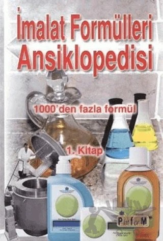 İmalat Formülleri Ansiklopedisi 1. Kitap – M. Şekercioğlu – Platform Yayınları kitap kapağı