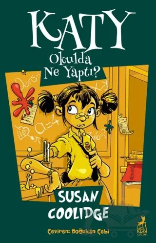 Katy Okulda Ne Yaptı ? – Susan Coolidge – Ren Çocuk kitap kapağı