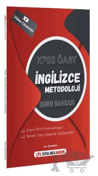 ÖABT İngilizce Öğretmenliği Metodoloji Video Çözümlü Soru Bankası – Onur Özkaynak – Dijital Hoca kitap kapağı