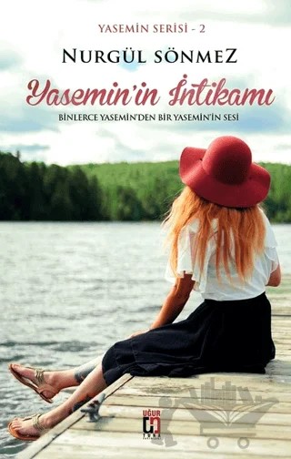 Yasemin'in İntikamı - Yasemin Serisi 2 – Nurgül Sönmez – Uğur Tuna Yayınları kitap kapağı