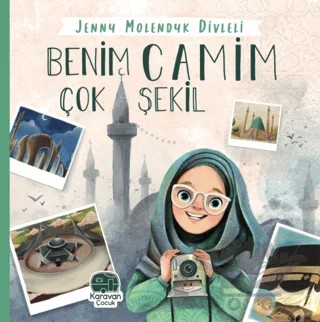 Benim Camim Çok Şekil – Jenny Molendyk Divleli – Karavan Çocuk Yayınları kitap kapağı