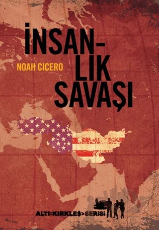 İnsanlık Savaşı – Noah Cicero – Altıkırkbeş Yayınları kitap kapağı