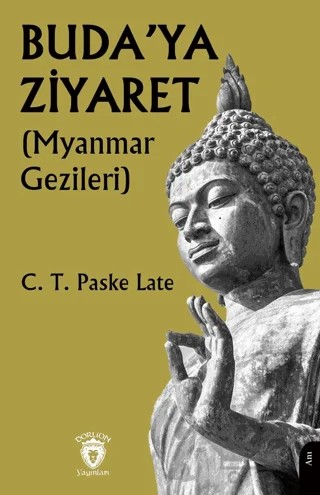 Buda’ya Ziyaret – C. T. Paske Late – Dorlion Yayınları kitap kapağı