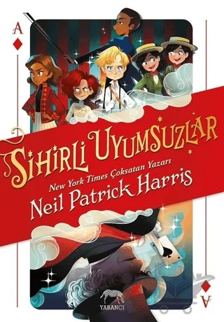 Sihirli Uyumsuzlar – Neil Patrick Harris – Yabancı Yayınları kitap kapağı