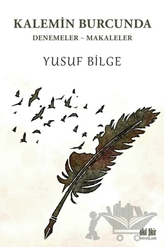 Kalemin Burcunda – Yusuf Bilge – Akıl Fikir Yayınları kitap kapağı
