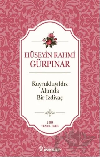 Kuyrukluyıldız Altında Bir İzdivaç – Hüseyin Rahmi Gürpınar – İnkılap Kitabevi kitap kapağı
