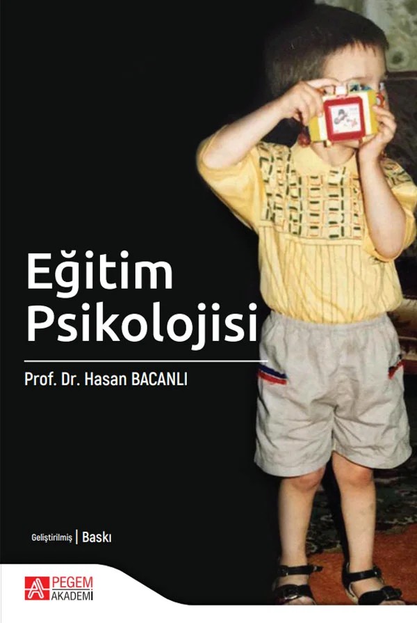 Eğitim Psikolojisi – Hasan Bacanlı – Pegem Akademi Yayıncılık kitap kapağı