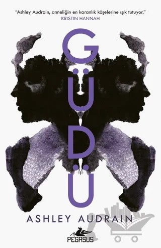 Güdü – Ashley Audrain – Pegasus Yayınları kitap kapağı