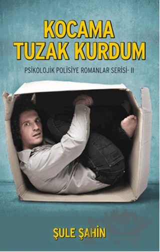 Kocama Tuzak Kurdum – Şule Şahin – Pusula (Kişisel) Yayıncılık kitap kapağı