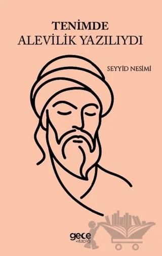 Tenimde Alevilik Yazılıydı – Seyyid Nesimi – Gece Kitaplığı kitap kapağı