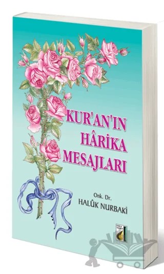 Kur’an’ın Harika Mesajları – Haluk Nurbaki – Damla Yayınevi kitap kapağı