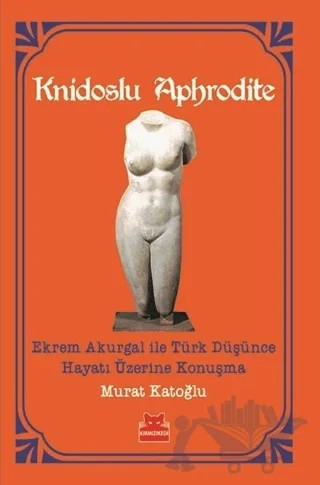 Knidoslu Aphrodite – Murat Katoğlu – Kırmızı Kedi Yayınevi kitap kapağı