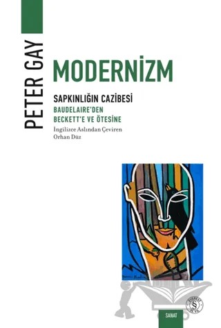 Modernizm: Sapkınlığın Cazibesi – Peter Gay – Everest Yayınları kitap kapağı