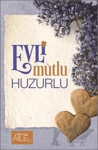 Evli Mutlu Huzurlu – Kolektif – Semerkand Aile Yayınları kitap kapağı