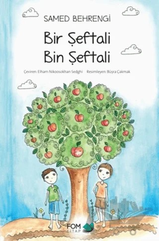 Bir Şeftali Bin Şeftali – Samed Behrengi – FOM Kitap kitap kapağı