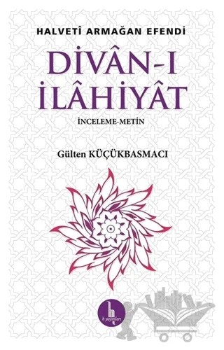 İlahiyat – Halveti Armağan Efendi – H Yayınları kitap kapağı