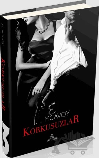 Korkusuzlar – J.J. McAvoy – Ephesus Yayınları kitap kapağı