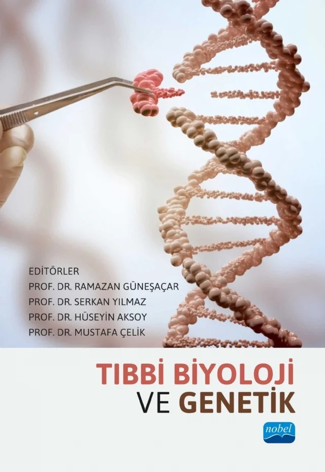 Tıbbi Biyoloji ve Genetik – Ahmet Çarhan, Ali İrfan Güzel, Ashabil Aygan, Ayşe Gaye Tomatır, Banu Bayram, Birsen Elibol, Durkadın Demir Ekşi, Elif Ercan, F. Gökçe Apaydın, Fuat Dilmeç, Gülay Gülbol Duran, Hüseyin Aksoy, Korkut Ulucan, Mustafa Çelik, Sacide Pehlivan, Serkan Yılmaz, Ülkan Kılıç, Yasemin Kartal – Nobel Akademik Yayıncılık kitap kapağı