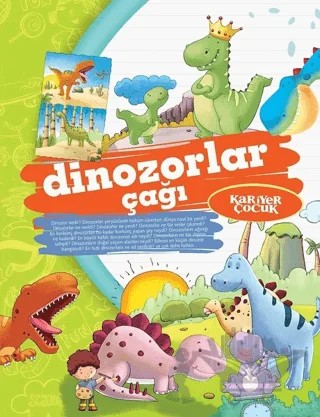 Dinozorlar Çağı – Gülsüm Öztürk – Kariyer Yayınları kitap kapağı